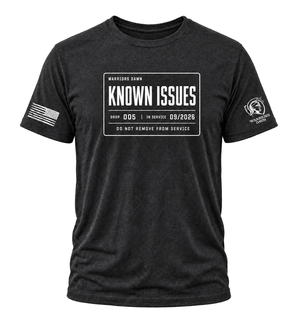 KNOWN ISSUES T-Shirt — Drop #005